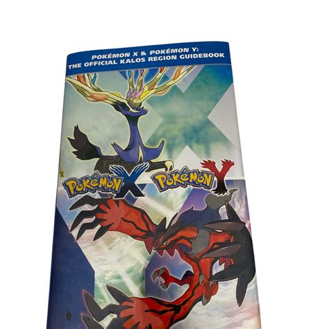 Pokémon X & Pokémon Y: The Official Kalos Region .